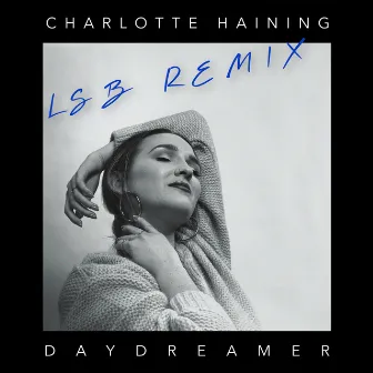 Daydreamer (LSB Remix) by LSB