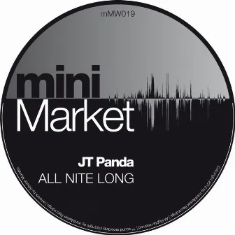 All Nite Long by Jt Panda