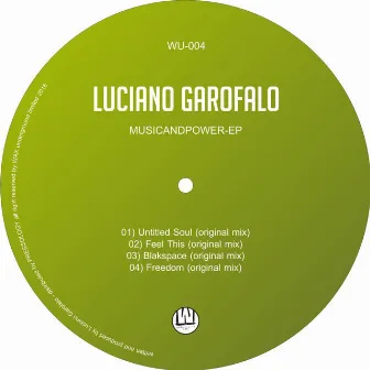 Music And Power Ep by Luciano Garofalo