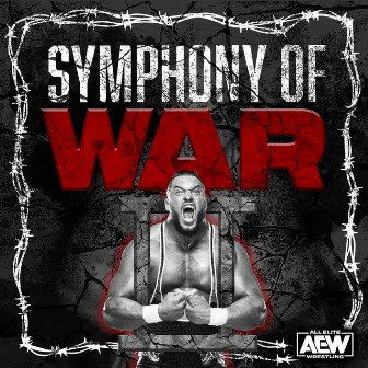 Symphony of War (Wardlow AEW Theme) by Colin Young