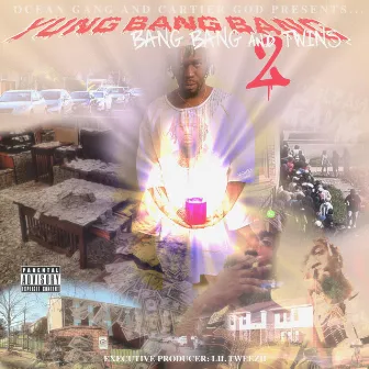 Bang Bang and Twins 2 by Lil Tweezii