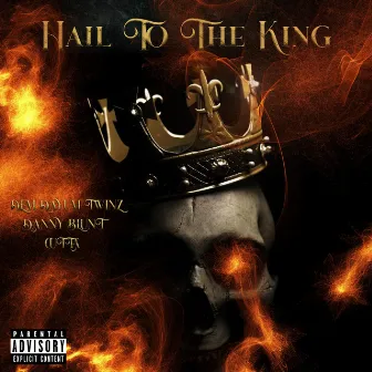 Hail to the king by Danny Blunt