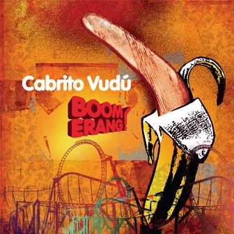 Boomerang by Cabrito Vudú