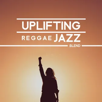 Uplifting Reggae Jazz Blend by Jazz Cocktail Party Ensemble