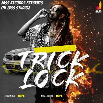 Trick Lock by Dope