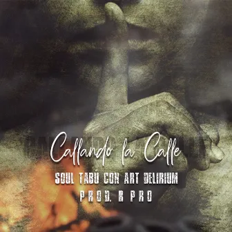 Callando la Calle by Soul Tabú