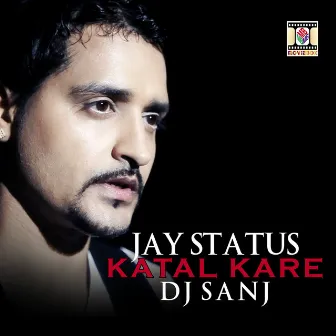 Katal Kare by Jay Status