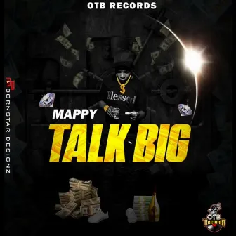 Talk Big by Mappy