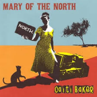 Mary of the North by Caiti Baker