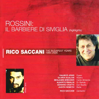 Rossini: Il Barbiere Di Siviglia (Highlights) by Benjamin Brecher