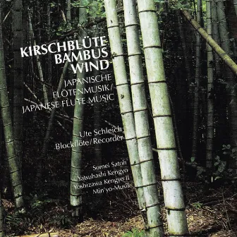 Kirschblüte, Bambus, Wind (Japanische Flötenmusik) by Ute Schleich