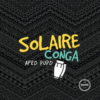 Solaire Conga by Afro Pupo