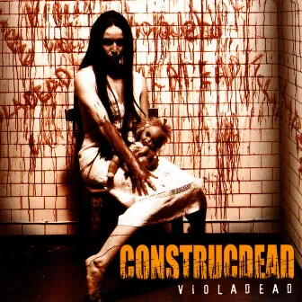 Violadead (Bonus Track Version) by Construcdead