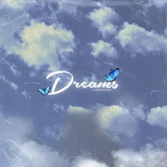 Dreams by Yorking