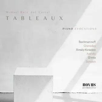 Tableaux. Piano Evocations by Manuel del Corral