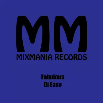 Fabulous by Dj Ease