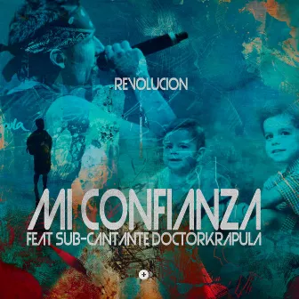 Mi Confianza by Revolución