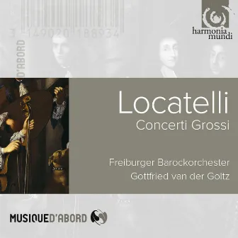 Locatelli: Concerti Grossi by Gottfried Von Der Goltz