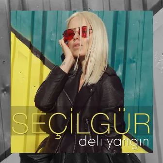 Deli Yangın by Seçil Gür