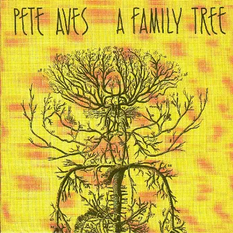 A Family Tree by Pete Aves