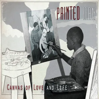 Canvas of Love and Life by Painted Man