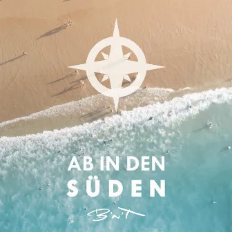 Ab in den Süden by B'n'T