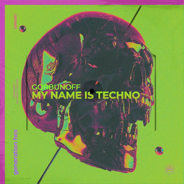 My Name Is Techno