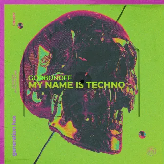 My Name Is Techno by Gorbunoff