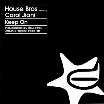 Keep On by House Bros