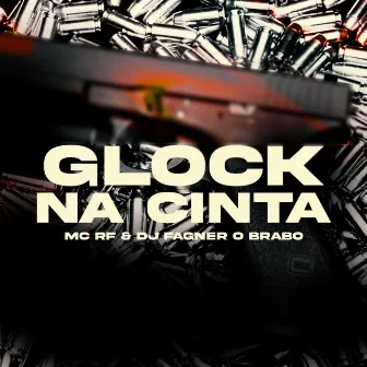 Glock na Cinta by Mc Rf