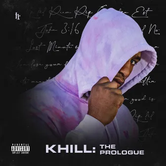 Khill: The Prologue by Khill