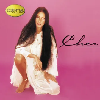 Essential Collection: Cher by Cher