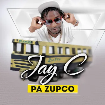 Pa Zupco by Jay C Actor