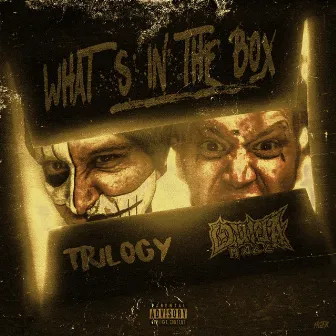 What's In The Box by Trilogy