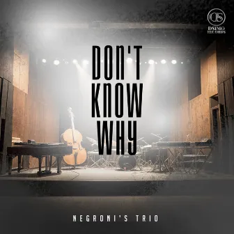 Don't Know Why by Negroni's Trio