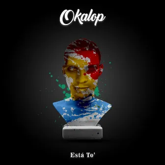 Está To' by Okalop