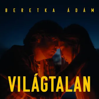 Világtalan by Beretka Ádám