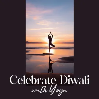 Celebrate Diwali with Yoga by Hindu Academy