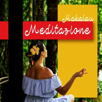 Meditazione Hakalau by Meditazione guidata universo