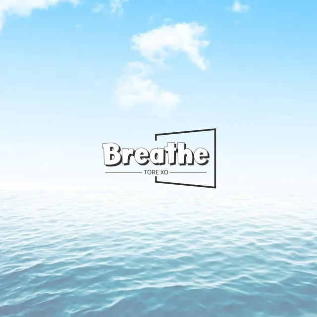 Breathe