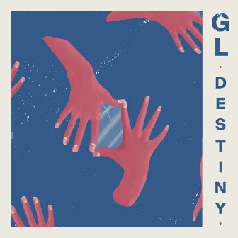 Destiny (Radio Edit) by GL