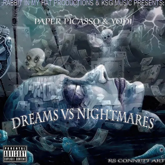 Dreams V.S. Nightmares