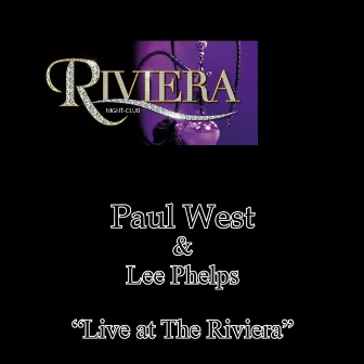 Live at the Riviera by Paul West