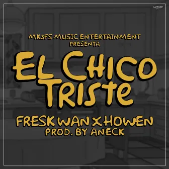 El Chico Triste by Fresk Wan