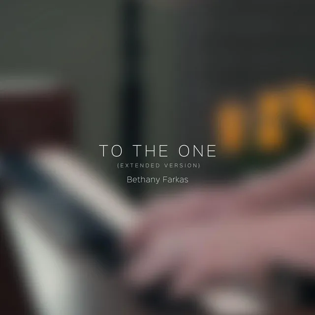 To The One - Extended Version