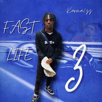 Fast Life 3 by Karma2zz