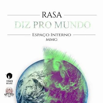 Diz pro Mundo by Espaço Interno