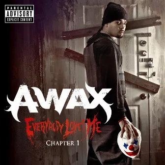 Everybody Loves Me Chapter 1 by A-Wax