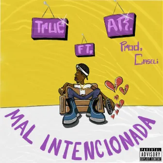 Mal Intencionada by true tgs