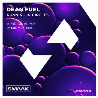 Running In Circles by Dean FUEL